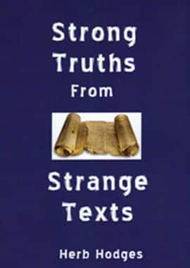 strong truths from strange texts - herb hodges